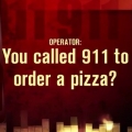 Woman Calls 911 to Order Pizza